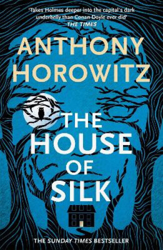 Thumbnail - The House Of Silk: The Bestselling Sherlock Holmes Novel By Anthony