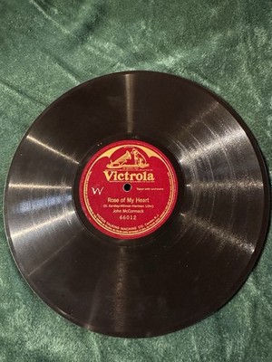 John McCormack 78rpm Single 10-inch Victrola Records #66012 Rose Of My Heart