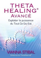 Thetahealing Avancé Vianna Stibal