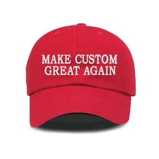Custom Embroidered Make Custom Great Again MAGA Baseball Dad Hat