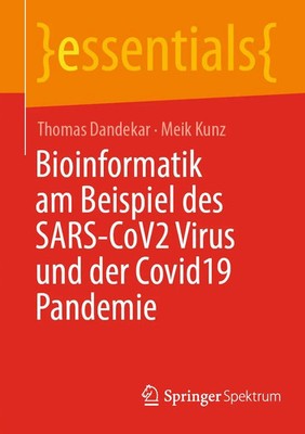 Thomas Dandekar (u. a.) | Bioinformatik am Beispiel des SARS-CoV2 Virus und...
