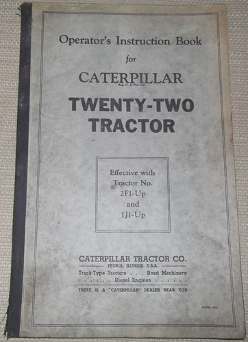 CATERPILLAR TWENTY-TWO 22 CRAWLER DOZER OPERATION MAINTENANCE MANUAL BOOK