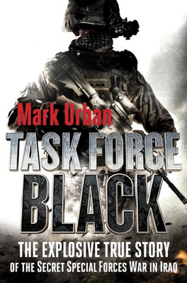 #ad Task Force Black: The Explosive True Story of the Secret Special Forces War ... $5.24