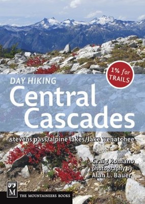 Day Hiking - Central Cascades : Stevens Pass / Alpine Lakes / Lak