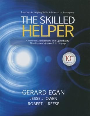 Student Workbook Exercises for Egan's the Skilled Helper, 10th Ge