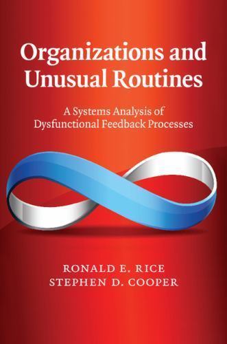 Organizations Unusual Routines Systems Analysis Dysfunctional Fee… 9781107683143