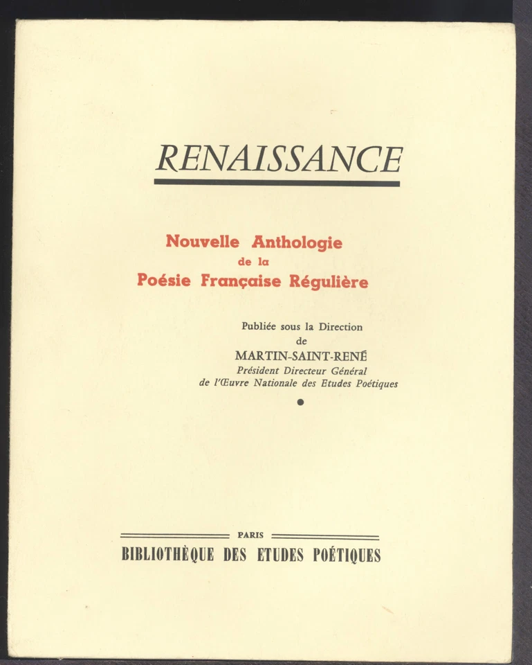 RENAISSANCE, NOUVELLE ANTHOLOGIE DE LA POESIE FRANCAISE, MARTIN-SAINT-RENE - Photo 1/1