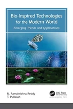 Bio-Inspired Technologies for the Modern World: Emerging Trends and Applications