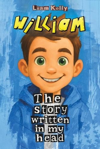 William by Liam Kelly PAPERBACK - Image 5