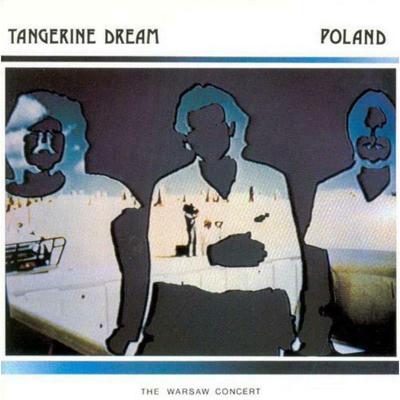 Tangerine Dream Poland : the Warsaw Concert CD NEW