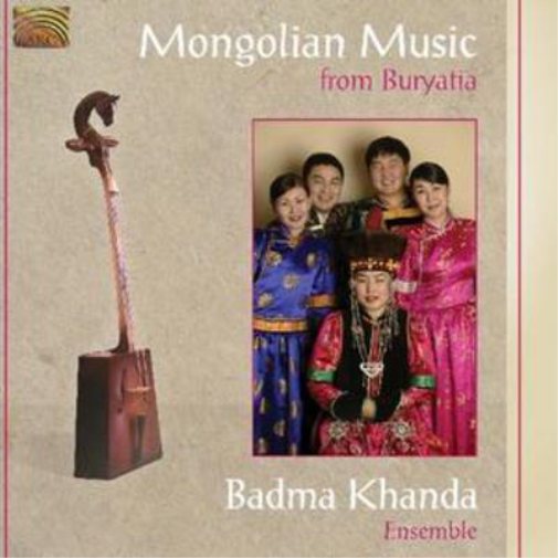 Badma Khanda Ensemble Mongolian Music from Buryatia (CD) Album