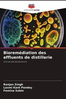 Ranjan Singh (U. A.) | BioreméDiation Des Effluents De Distillerie | Taschenbuch