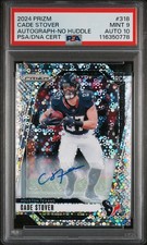 2024 PANINI PRIZM #318 CADE STOVER AUTOGRAPH-NO HUDDLE PSA MINT 9 AUTO 10