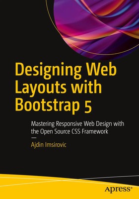 Designing Web Layouts with Bootstrap 5 | Ajdin Imsirovic | Englisch | Buch | xxv