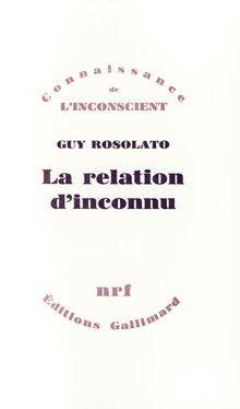 La Relation dinconnu von Rosolato | Buch | Zustand gut