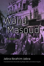 In Search of Walid Masoud A Novel - Paperback NEW Jabra Ibrahim J 15/09/2024