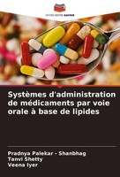 SystèMes D'administration De MéDicaments Par Voie Orale à Base De Lipides Pradny