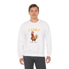 F-CAW-F Rooster Illustration Sweatshirt Funny Chicken Design