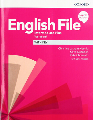 Oxford ENGLISH FILE Intermediate Plus Workbook with Answers 4th Edition @NEW