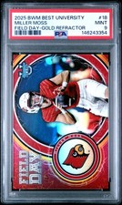 2025 BOWMAN BEST UNIVERSITY FIELD DAY GOLD REFRACTOR #18 MILLER MOSS 29/50 PSA 9