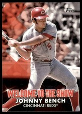 2022 Topps - Welcome to the Show #WTTS-44 Johnny Bench Cincinnati Reds NM-MT