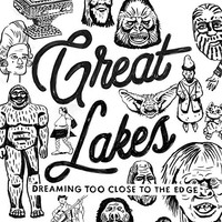 Great Lakes - Dreaming Too Close To The Edge - Cd - G3Z