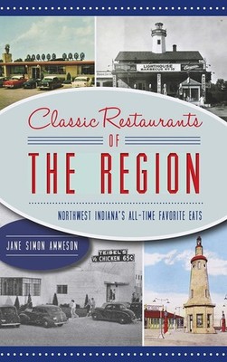 Jane Simon Ammeson Classic Restaurants of the Region (Gebundene Ausgabe)