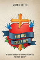 Micah Ruth | You Are Loved & Free | Taschenbuch | Englisch (2020)