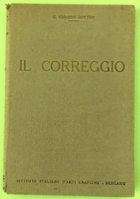 G. EDOARDO MOTTINI - IL CORREGGIO - IST. ITALIANO ARTI GRAFICHE - Libro [L54]