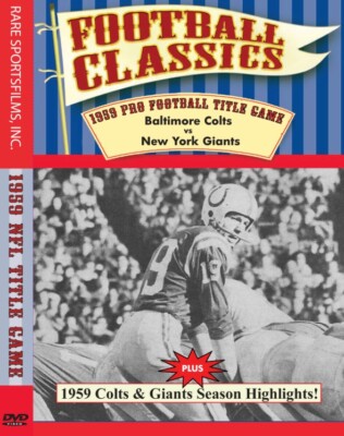 1959 NFL Championship Game at Memorial Stadium, Baltimore - Colts vs Giants DVD!