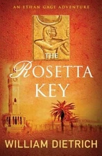The Rosetta Key (Ethan Gage Adventure) By William Dietrich