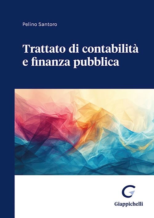 TRATTATO DI CONTABILITA' E FINANZA PUBBLICA  - SANTORO PELINO -