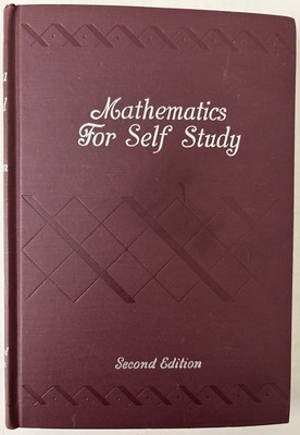 Mathematics For Self Study Algebra. Hard Back Book.  Copy Right  1931, 1946 ....