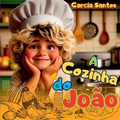 A Cozinha Do Jo o by Santos Garcia Paperback Book