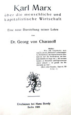 Karl Marx ueber die menschliche und kapitalistische... Georg von Charasoff 1909