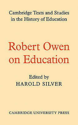 Robert Owen on Education Owen Silver Paperback Cambridge University Press