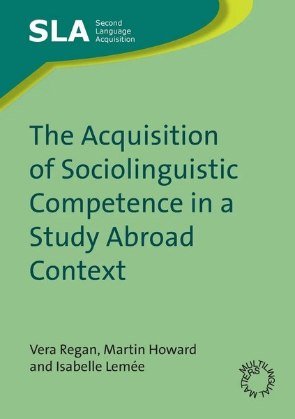 The Acquisition Of Sociolinguistic Competence In A Study Abroad Context Buch-image