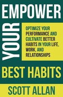 Scott Allan | Empower Your Best Habits | Taschenbuch | Englisch (2022)