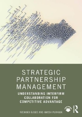 Richard Gibbs Akash Puranik Strategic Partnership Management (Taschenbuch)