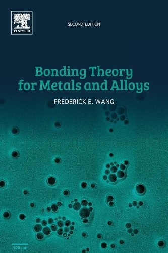 Bonding Theory for Metals and Alloys - 9780444642011