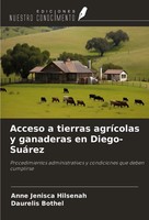 Acceso A Tierras AgríColas Y Ganaderas En Diego-SuáRez Hilsenah (U. A.) Buch