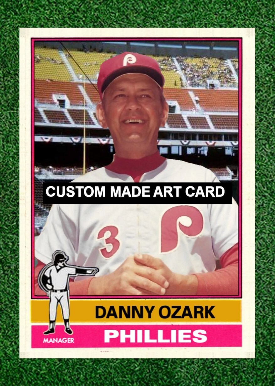 Danny Ozark Philadelphia Phillies 1976-2024 Custom ACEO Baseball Card
