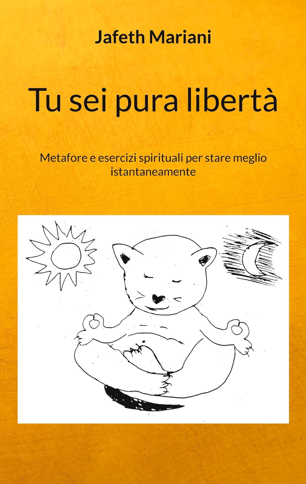 Thumbnail - Jafeth Mariani | Tu Sei Pura Libertà | Taschenbuch | Italienisch
