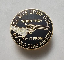 I'll Give Up My Gun When They Pry It From My Cold Dead Fingers Hat Or Lapel Pin
