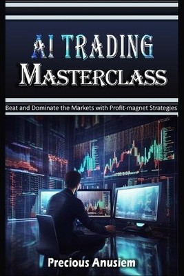 Precious Anusiem AI Trading Masterclass (Taschenbuch)