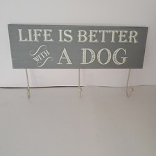 "Life is Better with a Dog" Wall Sign 15" x 5"