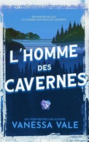 L'homme Des Cavernes | Vanessa Vale | Taschenbuch | FranzöSisch | 2023