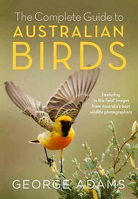 The Complete Guide to Australian Birds by George Adams (Paperback, 2018) - Image 2