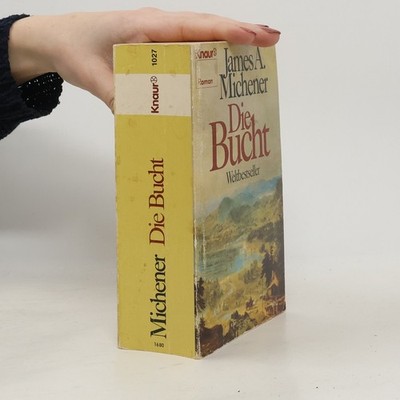 Die Bucht  |  James Albert Michener