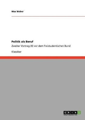 POLITIK ALS BERUF (GERMAN EDITION) By Max Weber **BRAND NEW**